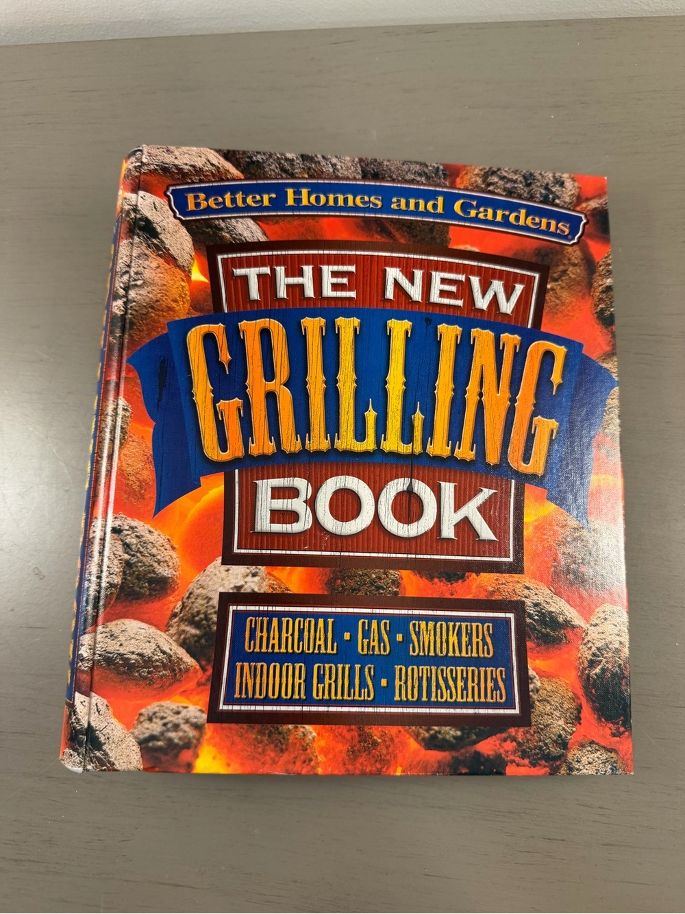 Better Homes and Gardens The New Grilling Book Hardcover BBQ Cookbook Smoker